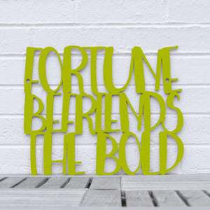 Spunky Fluff Proudly handmade in South Dakota, USA "Fortune Befriends the Bold" Wall Sign