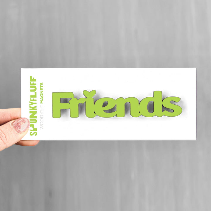 Spunky Fluff Proudly handmade in South Dakota, USA Friends-Tiny Word Magnet