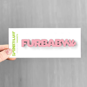 Spunky Fluff Proudly handmade in South Dakota, USA Pink Furbaby-Tiny Word Magnet