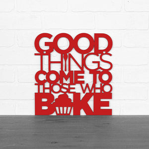 Spunky Fluff Proudly handmade in South Dakota, USA Medium / Red "Good Things Come to Those Who Bake" Wall Décor