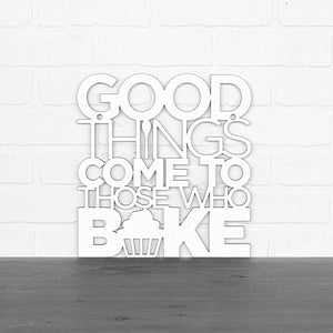 Spunky Fluff Proudly handmade in South Dakota, USA Medium / White "Good Things Come to Those Who Bake" Wall Décor