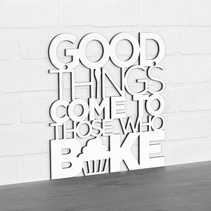 Spunky Fluff Proudly handmade in South Dakota, USA "Good Things Come to Those Who Bake" Wall Décor