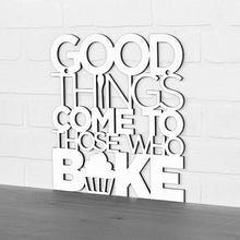 Load image into Gallery viewer, Spunky Fluff Proudly handmade in South Dakota, USA &quot;Good Things Come to Those Who Bake&quot; Wall Décor

