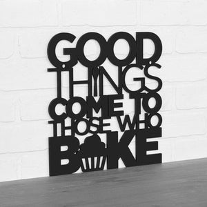 Spunky Fluff Proudly handmade in South Dakota, USA "Good Things Come to Those Who Bake" Wall Décor