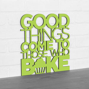 Spunky Fluff Proudly handmade in South Dakota, USA "Good Things Come to Those Who Bake" Wall Décor