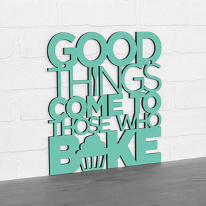 Spunky Fluff Proudly handmade in South Dakota, USA "Good Things Come to Those Who Bake" Wall Décor