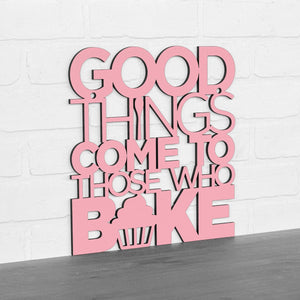 Spunky Fluff Proudly handmade in South Dakota, USA "Good Things Come to Those Who Bake" Wall Décor