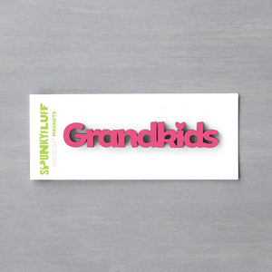 Spunky Fluff Proudly handmade in South Dakota, USA Magenta Grandkids-Tiny Word Magnet