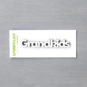 Spunky Fluff Proudly handmade in South Dakota, USA Grandkids-Tiny Word Magnet