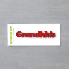 Load image into Gallery viewer, Spunky Fluff Proudly handmade in South Dakota, USA Red Grandkids-Tiny Word Magnet

