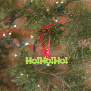 Spunky Fluff Proudly handmade in South Dakota, USA Ornament / Pear Green Ho! Ho! Ho! Tiny Word Ornament