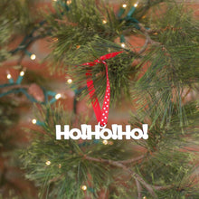 Load image into Gallery viewer, Spunky Fluff Proudly handmade in South Dakota, USA Ornament / White Ho! Ho! Ho! Tiny Word Ornament
