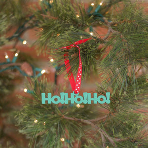 Spunky Fluff Proudly handmade in South Dakota, USA Ho! Ho! Ho! Tiny Word Ornament