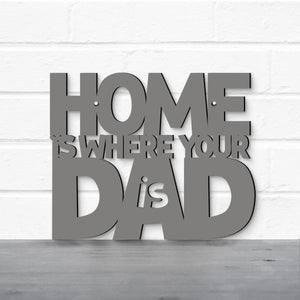 Spunky Fluff Proudly handmade in South Dakota, USA Home Is Where Your Dad Is