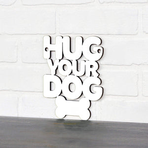 Spunky Fluff Proudly handmade in South Dakota, USA Hug Your Dog