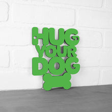 Load image into Gallery viewer, Spunky Fluff Proudly handmade in South Dakota, USA Small / Grass Green Hug Your Dog
