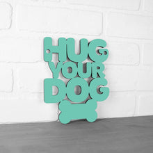 Load image into Gallery viewer, Spunky Fluff Proudly handmade in South Dakota, USA Small / Turquoise Hug Your Dog
