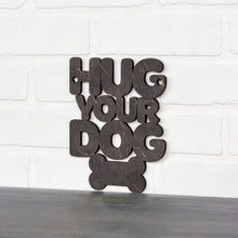 Load image into Gallery viewer, Spunky Fluff Proudly handmade in South Dakota, USA Small / Weathered Ebony Hug Your Dog

