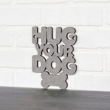 Load image into Gallery viewer, Spunky Fluff Proudly handmade in South Dakota, USA Small / Weathered Gray Hug Your Dog
