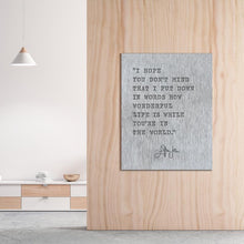 Load image into Gallery viewer, Prairie Dance Proudly Handmade in South Dakota, USA Brush Finish &quot;I Hope You Don&#39;t Mind&quot; Lyric Wall Sign
