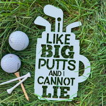 Load image into Gallery viewer, Spunky Fluff Proudly handmade in South Dakota, USA Small / Powder I Like Big Putts and I Cannot Lie
