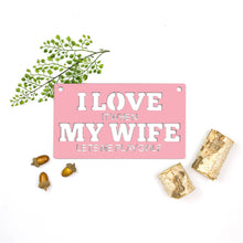 Load image into Gallery viewer, Spunky Fluff Proudly handmade in South Dakota, USA Medium / Pink &quot;I Love It When My Wife Lets Me Play Golf&quot; Decorative Wall Sign
