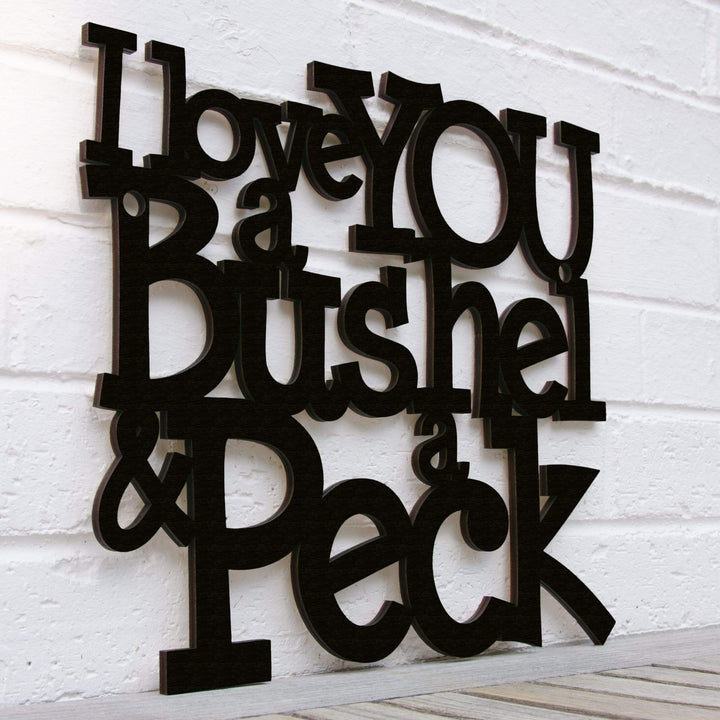 Spunky Fluff Proudly handmade in South Dakota, USA Medium / Black I Love You a Bushel &amp; a Peck