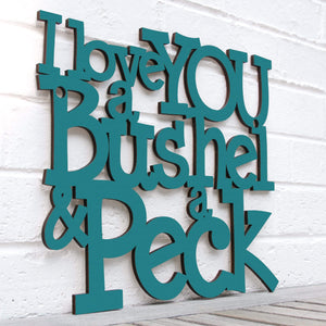 Spunky Fluff Proudly handmade in South Dakota, USA Medium / Teal I Love You a Bushel & a Peck