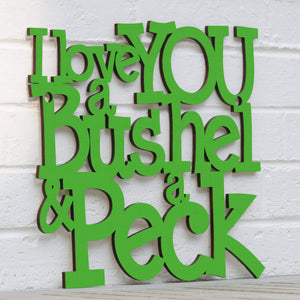 Spunky Fluff Proudly handmade in South Dakota, USA I Love You a Bushel & a Peck