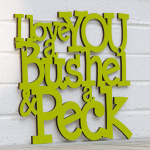 Spunky Fluff Proudly handmade in South Dakota, USA I Love You a Bushel & a Peck