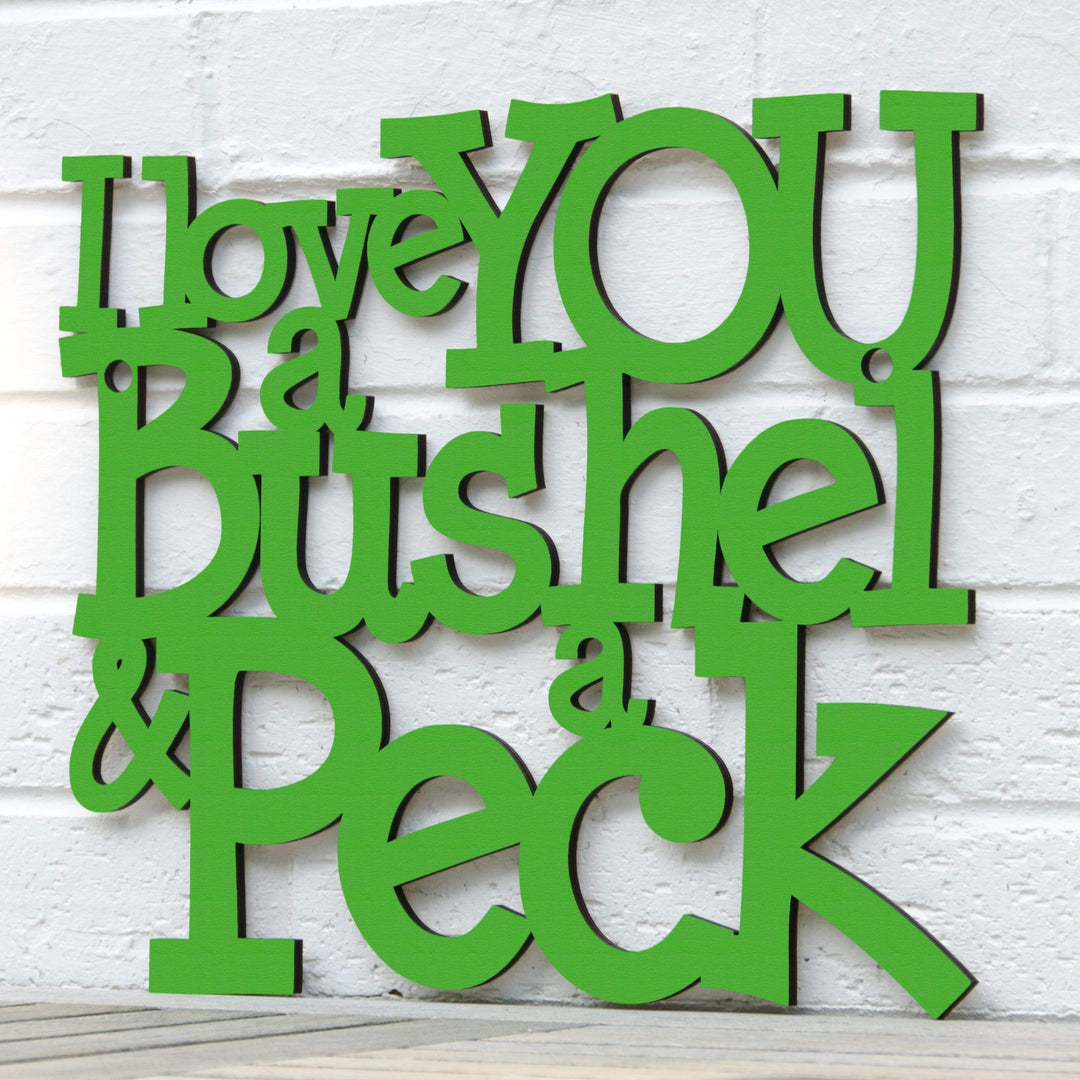 Spunky Fluff Proudly handmade in South Dakota, USA I Love You a Bushel &amp; a Peck