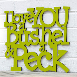 Spunky Fluff Proudly handmade in South Dakota, USA I Love You a Bushel & a Peck