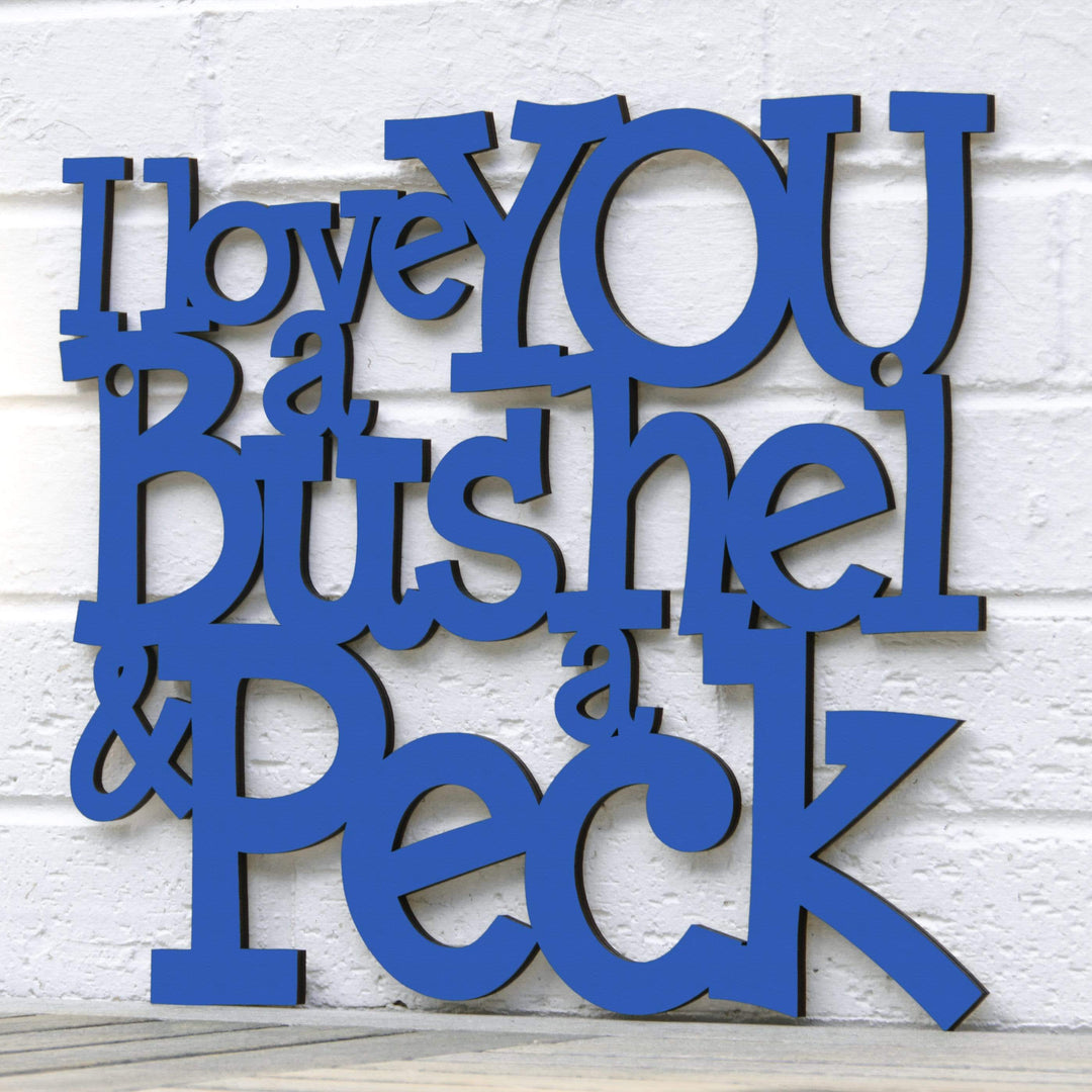 Spunky Fluff Proudly handmade in South Dakota, USA I Love You a Bushel &amp; a Peck