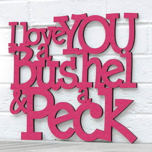 Spunky Fluff Proudly handmade in South Dakota, USA I Love You a Bushel & a Peck