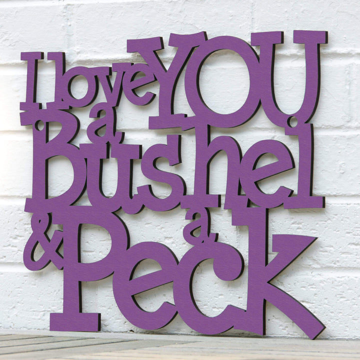 Spunky Fluff Proudly handmade in South Dakota, USA I Love You a Bushel &amp; a Peck