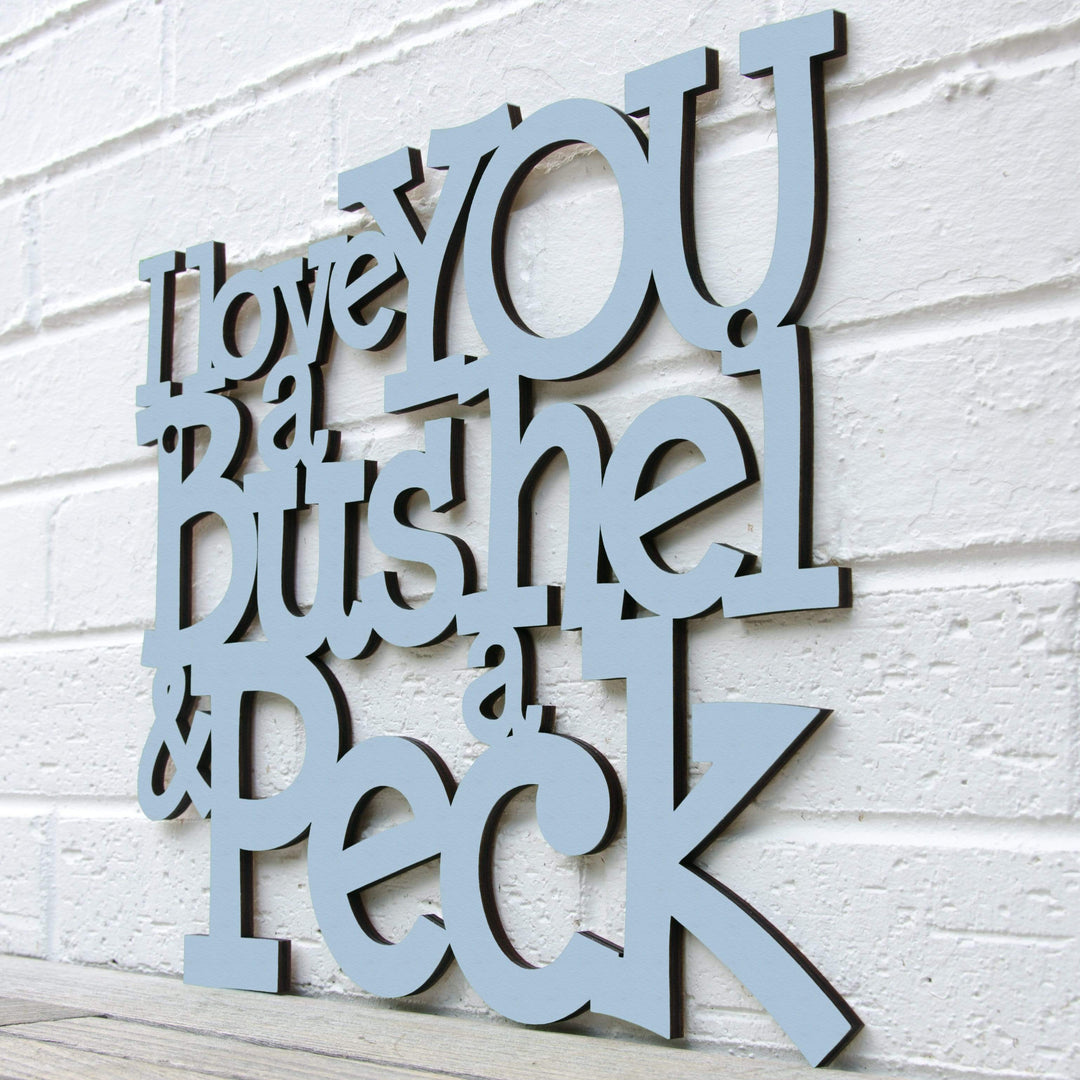 Spunky Fluff Proudly handmade in South Dakota, USA I Love You a Bushel &amp; a Peck