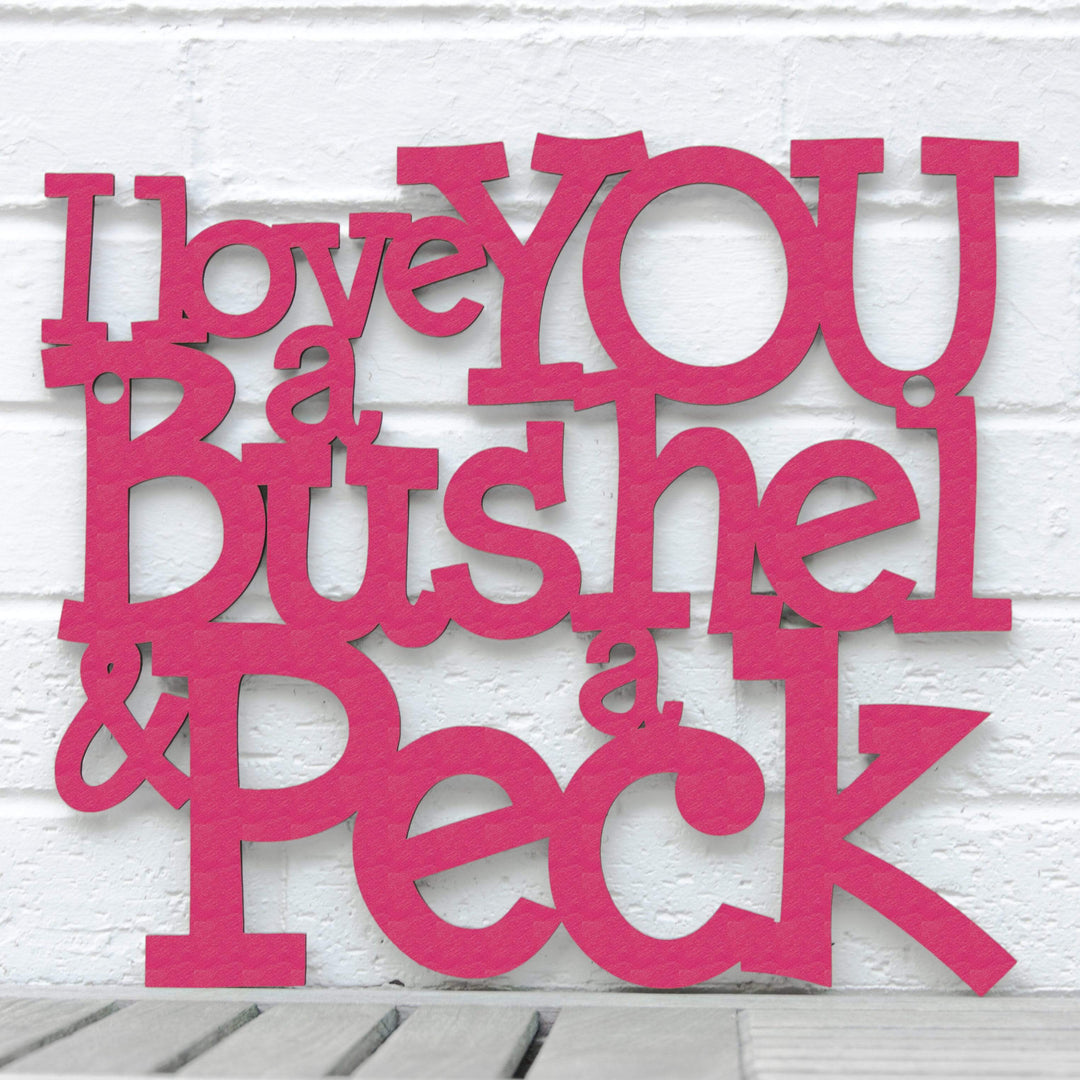 Spunky Fluff Proudly handmade in South Dakota, USA I Love You a Bushel &amp; a Peck