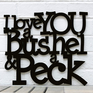 Spunky Fluff Proudly handmade in South Dakota, USA I Love You a Bushel & a Peck