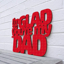 Load image into Gallery viewer, Spunky Fluff Proudly handmade in South Dakota, USA Small / Red I&#39;m So Glad You&#39;re my Dad
