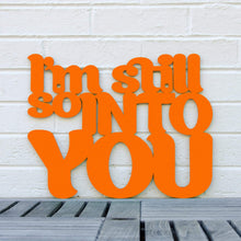 Load image into Gallery viewer, Spunky Fluff Proudly handmade in South Dakota, USA Small / Orange I&#39;m Still So Into You
