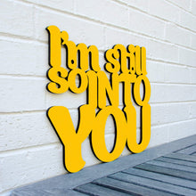 Load image into Gallery viewer, Spunky Fluff Proudly handmade in South Dakota, USA Small / Yellow I&#39;m Still So Into You

