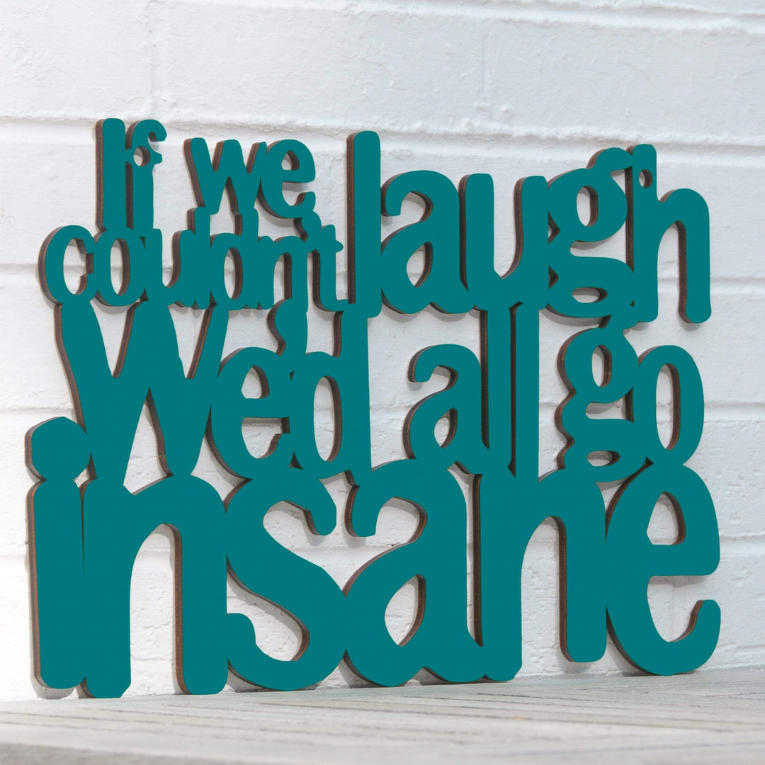 Spunky Fluff Proudly handmade in South Dakota, USA Medium / Teal If We Couldn&