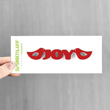 Load image into Gallery viewer, Spunky Fluff Proudly handmade in South Dakota, USA Red Joy-Tiny Word Magnet
