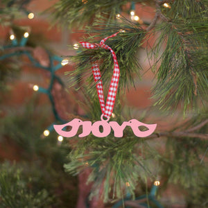 Spunky Fluff Proudly handmade in South Dakota, USA Pink Joy Tiny Word Ornament