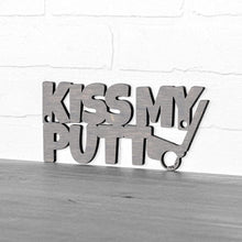 Load image into Gallery viewer, Spunky Fluff Proudly handmade in South Dakota, USA Small / Weathered Gray Kiss My Putt
