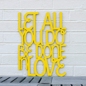 Spunky Fluff Proudly handmade in South Dakota, USA Medium / Yellow Let All You Do Be Done In Love