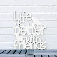Load image into Gallery viewer, Spunky Fluff Proudly handmade in South Dakota, USA Medium / White Life is Better With Friends
