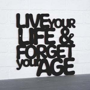 Spunky Fluff Proudly handmade in South Dakota, USA Medium / Black Live Your Life & Forget Your Age