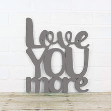 Load image into Gallery viewer, Spunky Fluff Proudly handmade in South Dakota, USA Medium / Charcoal Gray Love You More
