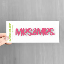 Load image into Gallery viewer, Spunky Fluff Proudly handmade in South Dakota, USA Magenta Mrs &amp; Mrs -Tiny Word Magnet
